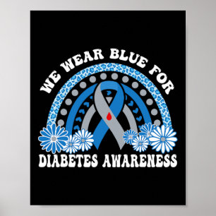 In November We Wear Blue Rainbow Diabetes Awarenes Poster