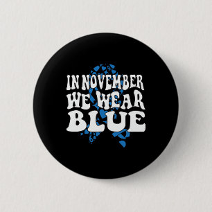 In November We Wear Blue Ribbon Diabetes Awareness 6 Cm Round Badge