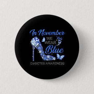 In November We Wear Blue Ribbon High Heel Diabetes 6 Cm Round Badge