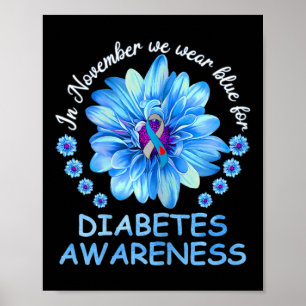 In November We Wear Blue Sunflower Diabetes Awaren Poster