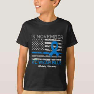 In November We Wear Blue T1d T2d Diabetic Diabetes T-Shirt