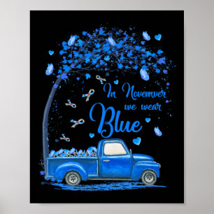 In November We Wear Blue Truck Butterfly Diabetes Poster