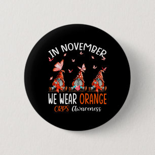 In November We Wear Orange Crps Awareness Gnomes 6 Cm Round Badge
