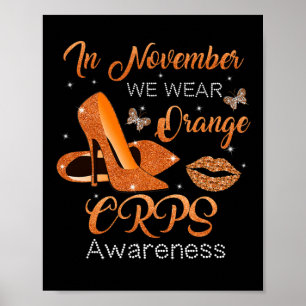 In November We Wear Orange High Heels Shoes CRPS A Poster