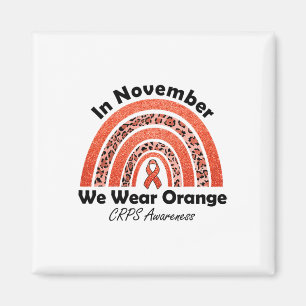 In November We Wear Orange Rainbow Crps Awareness  Magnet