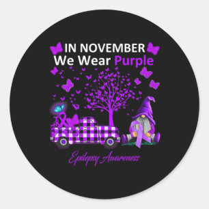 In November We Wear Purple Epilepsy Awareness Gift Classic Round Sticker