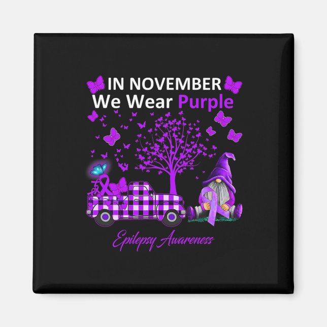 In November We Wear Purple Epilepsy Awareness Gift Magnet (Front)