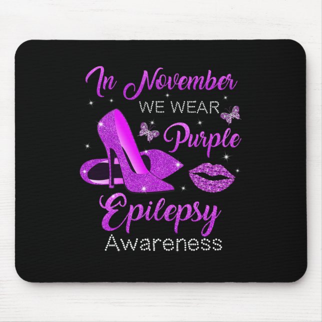 In November We Wear Purple High Heels Epilepsy Awa Mouse Pad (Front)