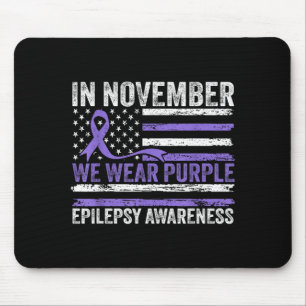 In november wear purple epilepsy awareness mouse pad