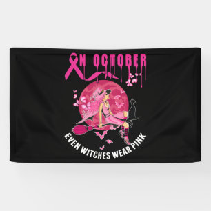 In October Even Wear Pink Autumn Breast Cancer Banner