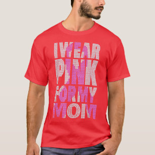 In October I Wear Pink My Mum Breast Cancer Bling  T-Shirt