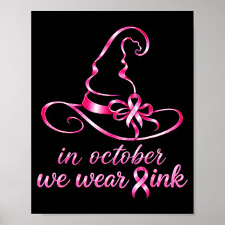 In october pink ribbon witch hat breast cancer poster