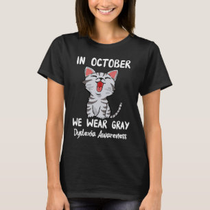 In October We Wear Gray Cat Dyslexia Awareness Kid T-Shirt