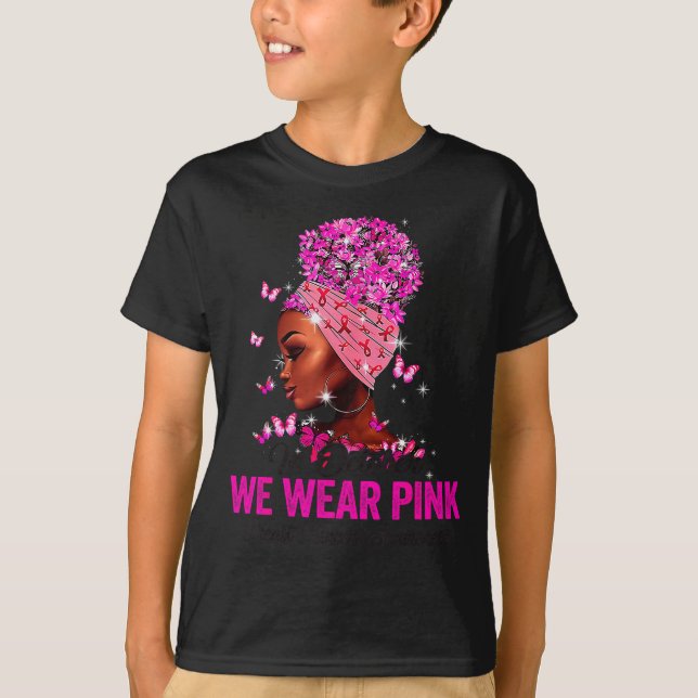 In October We Wear Nk Black Women Breast Cancer Aw T-Shirt (Front)