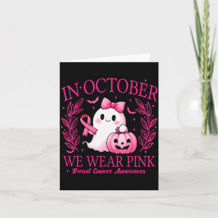 In October We Wear Nk Breast Cancer Awareness Card