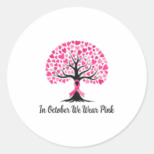 In October We Wear Nk Breast Cancer Awareness  Classic Round Sticker