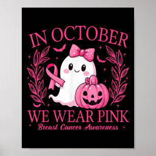 In October We Wear Nk Breast Cancer Awareness Hall Poster