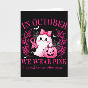 In October We Wear Nk Breast Cancer Awareness Nk G Card
