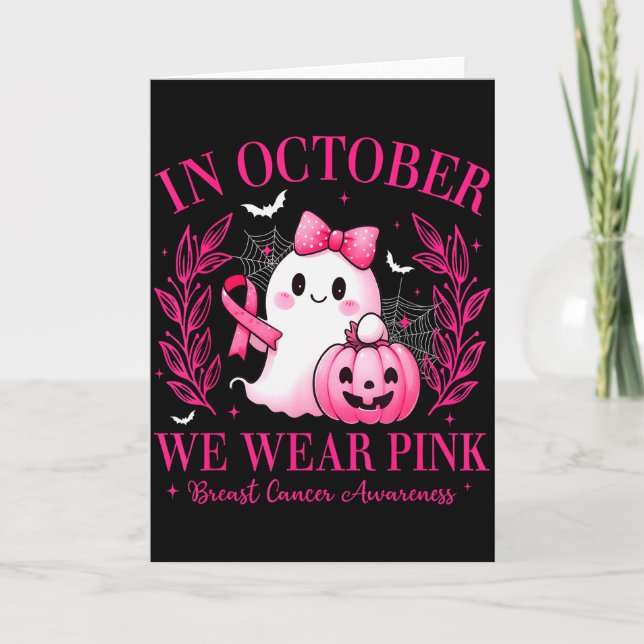 In October We Wear Nk Breast Cancer Awareness Nk G Card (Front)