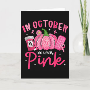 In October We Wear Nk Breast Cancer Awareness Phar Card