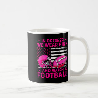 In October We Wear Nk Breast Cancer Flag Football  Coffee Mug