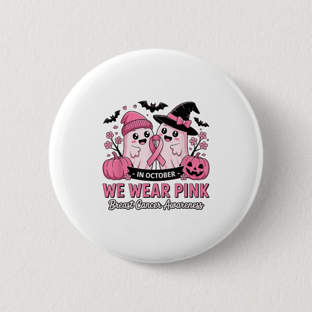 In October We Wear Nk Cute Ghost Breast Cancer Awa 6 Cm Round Badge (Front)