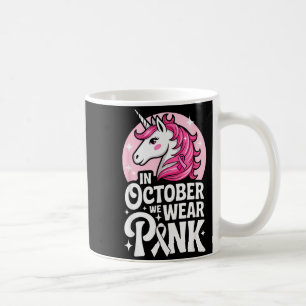 In October We Wear Nk Cute Unicorn Breast Cancer M Coffee Mug