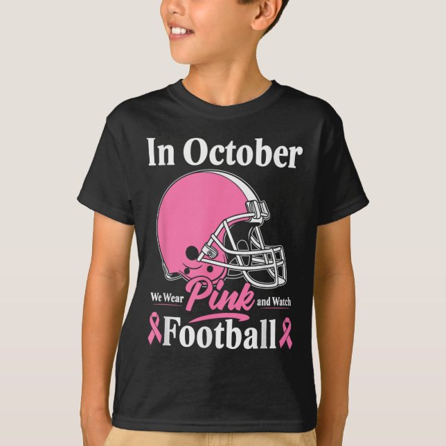 In October We Wear Nk Football Breast Cancer Aware T-Shirt (Front)