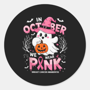 In October We Wear Nk Funny Halloween Ghost Breast Classic Round Sticker