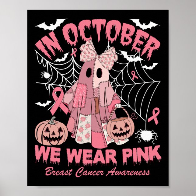 In October We Wear Nk Ghost Witch Breast Cancer Aw Poster (Front)