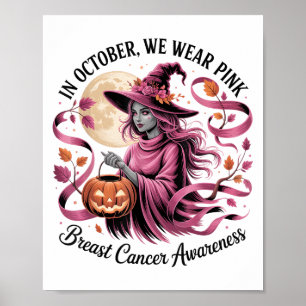 In October We Wear Nk Ribbon Halloween Ghost Witch Poster