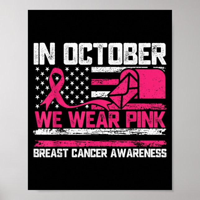 In October We Wear Nk Stal Worker Breast Cancer  Poster (Front)