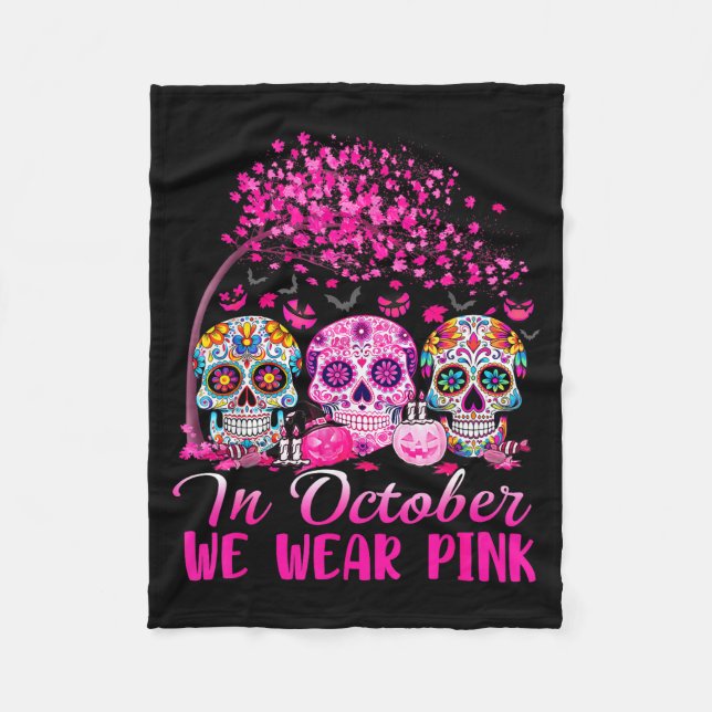 In October We Wear Nk Sugar Skull Halloween Breast Fleece Blanket (Front)