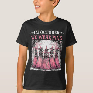 In October We Wear Nk Witch Halloween Breast Cance T-Shirt