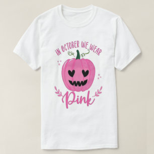 In October, We Wear Pink 2025 — Join the Movement T-Shirt