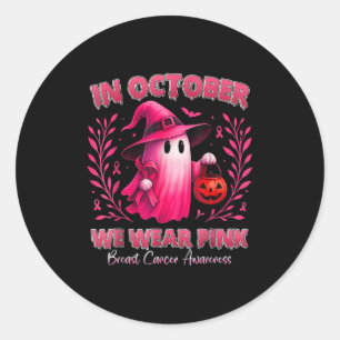 In October,we Wear Pink And Ghosts For Breast Canc Classic Round Sticker