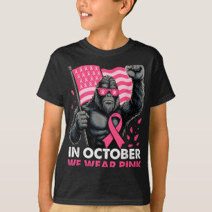 In October We Wear Pink Bigfoot Breast Cancer Awar T-Shirt