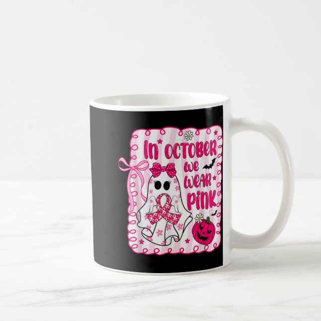 In October We Wear Pink Bow Ghost Breast Cancer Aw Coffee Mug (Right)