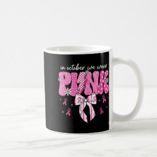 In October We Wear Pink Bow Leopard Breast Cancer Coffee Mug