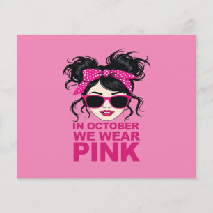 In October We Wear Pink Breast Cancer Awareness