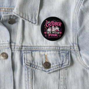 in October We Wear Pink Breast Cancer Awareness 6 Cm Round Badge