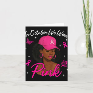 In October We Wear Pink Breast Cancer Awareness Bl Card