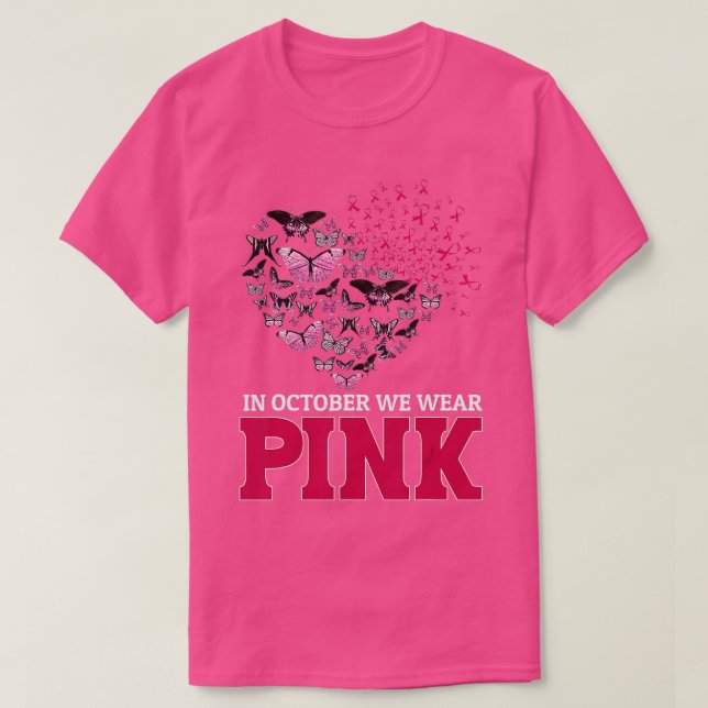 In October We Wear Pink Breast Cancer Awareness bu T-Shirt (Design Front)