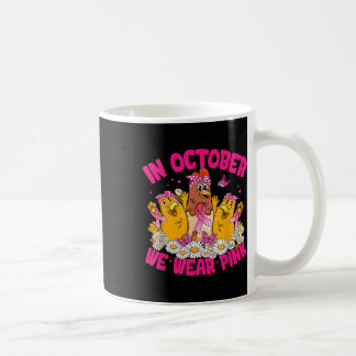 In October We Wear Pink Breast Cancer Awareness Ch Coffee Mug