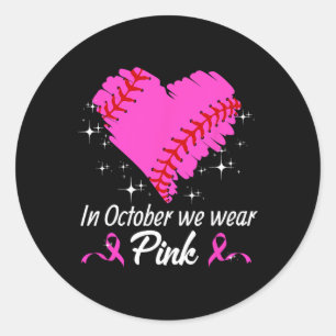 In October We Wear Pink Breast Cancer Awareness Classic Round Sticker
