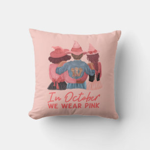 In October We Wear Pink Breast Cancer Awareness Cushion