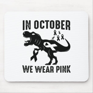 In October We Wear Pink Breast Cancer Awareness Di Mouse Pad