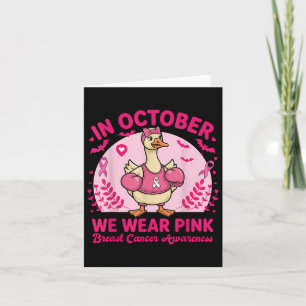 In October We Wear Pink Breast Cancer Awareness Ha Card