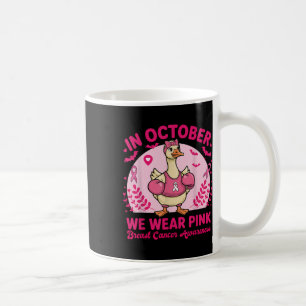 In October We Wear Pink Breast Cancer Awareness Ha Coffee Mug