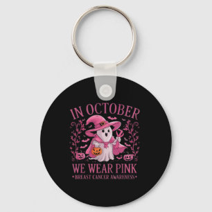 In October We Wear Pink Breast Cancer Awareness Ha Key Ring